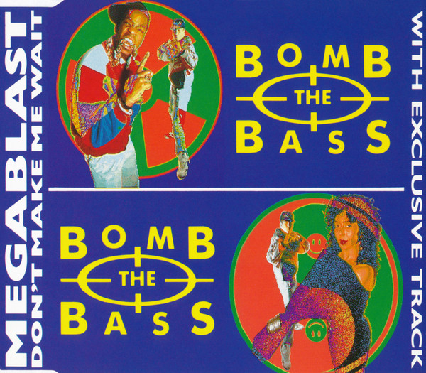 Megablast / Don't Make Me Wait